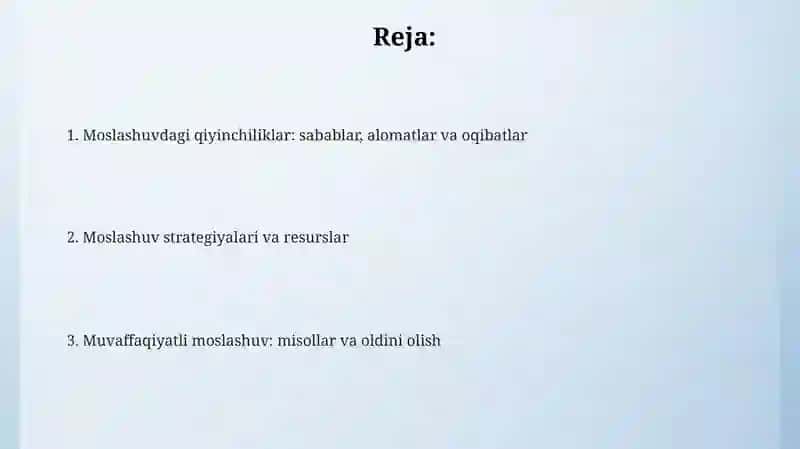 Moslashuv muammolari (ish o’qish,yangi muhit) 2
