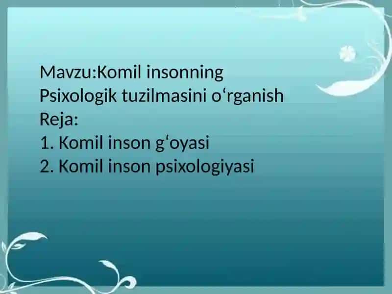 Komilinsonning Psixologik Tuzilmasi 2
