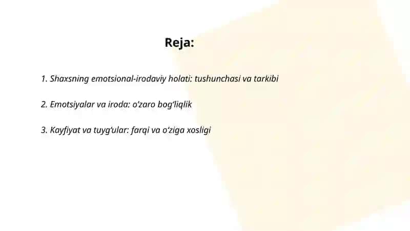 Shaxsning emotsional-irodaviy holatlari 2