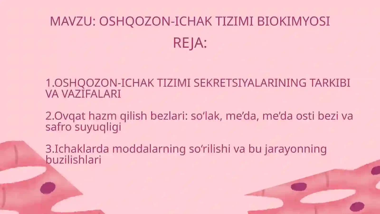 OSHQOZON-ICHAK TIZIMI BIOKIMYOSI 2