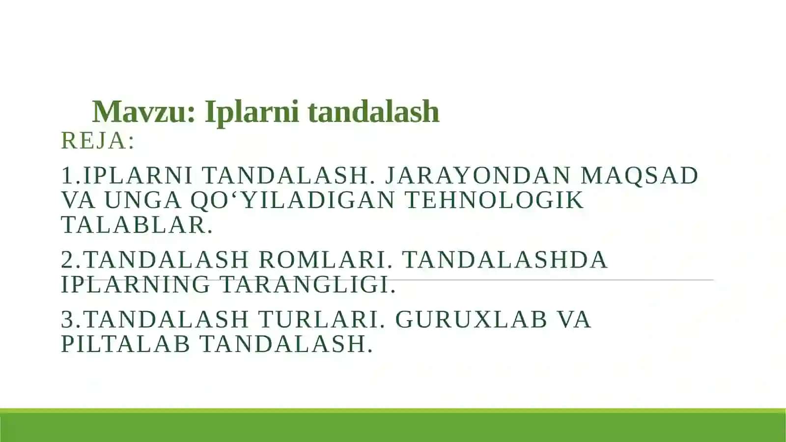 Iplarni tandalash 2