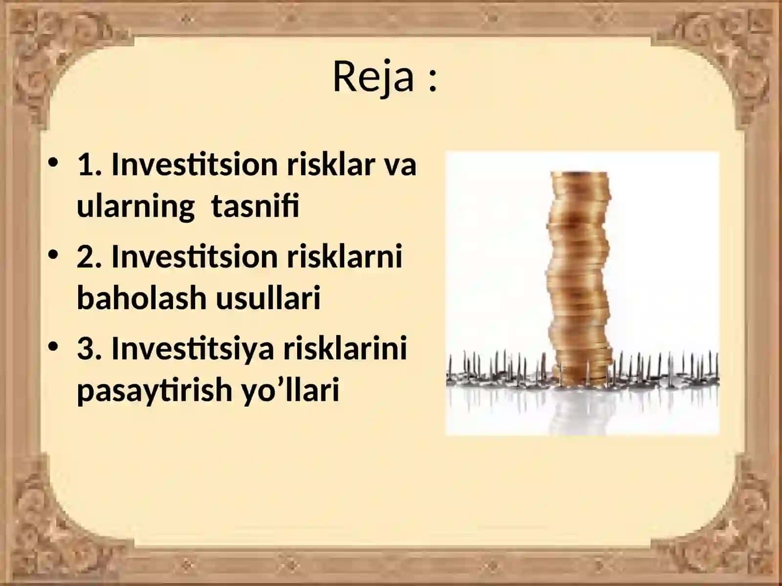 KICHIK BIZNESNI RIVOJLANTIRISHDA INVESTITSION LOYIHALAR. RISK TURLARI VA ULARNI BARTARAF ETISH YO`LLARI 2