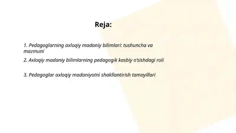 Pedagoglarning Axloqiy Madaniy Bilimlari 2