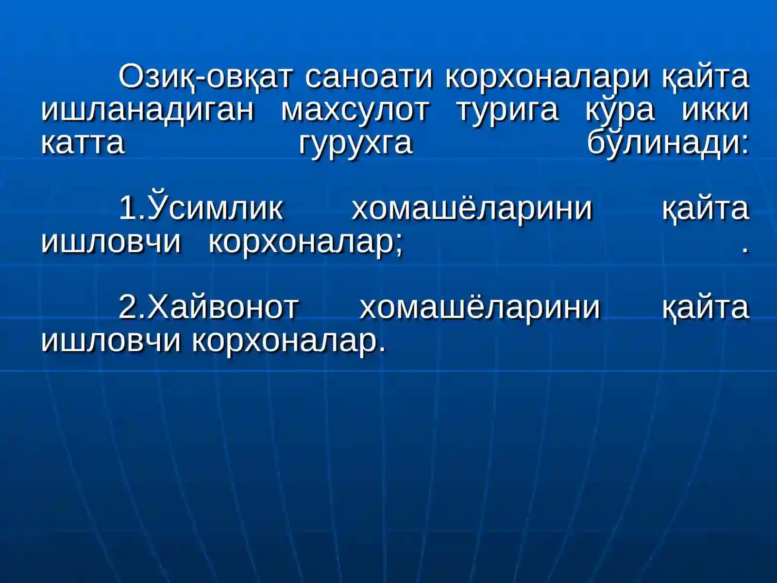 Озиқ-овқат маҳсулотларини ишлаб чиқишнинг асосий хом ашёлари 2