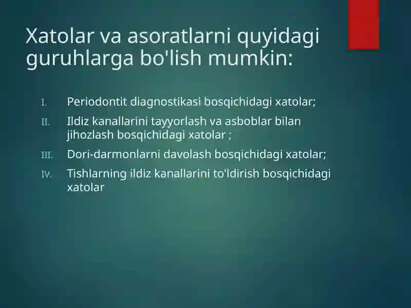 Endodontik Davolash Xatolar va Asoratlar 2