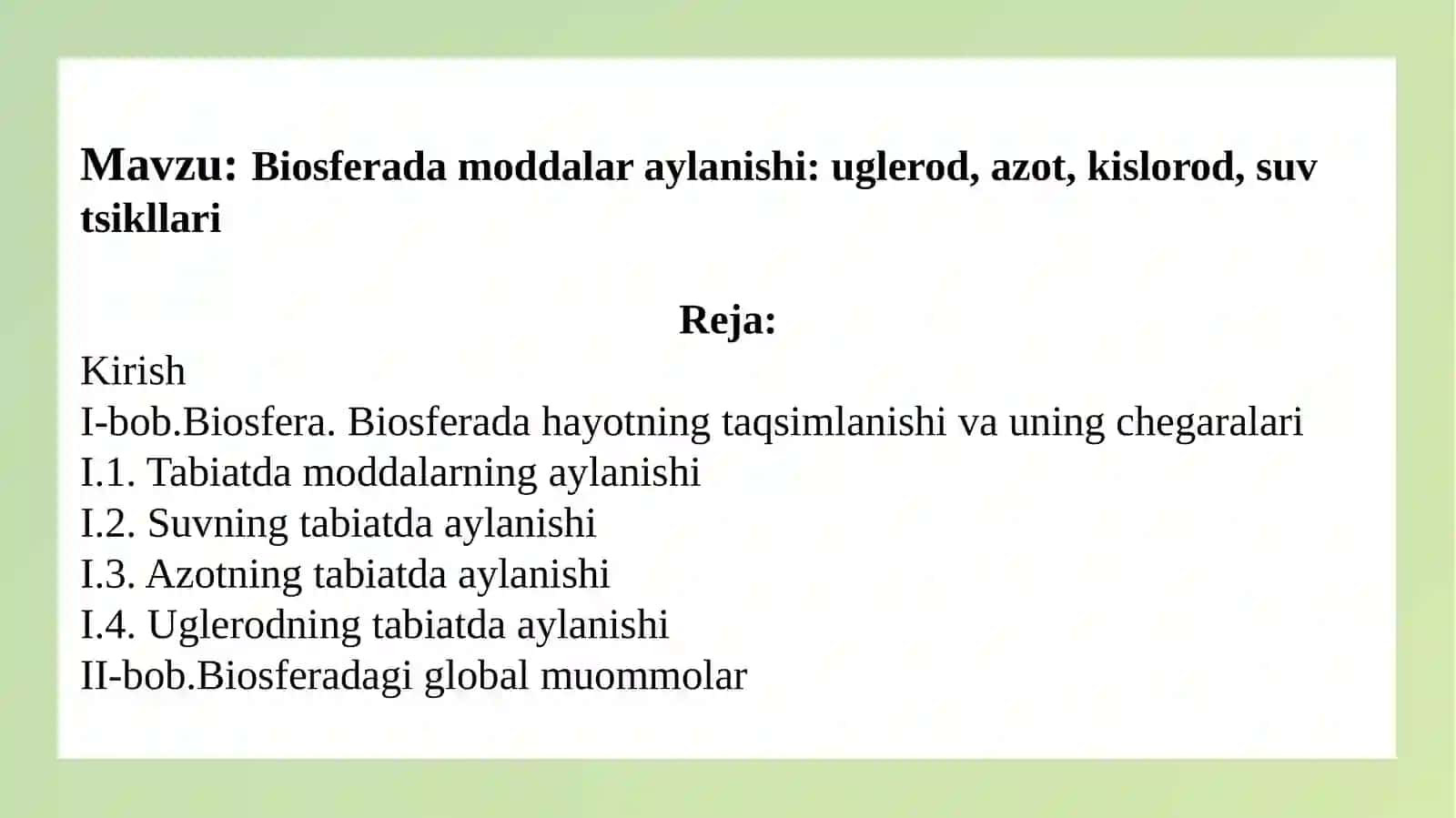 Biosferada moddalar aylanishi: uglerod, azot, kislorod, suv sikllari 2