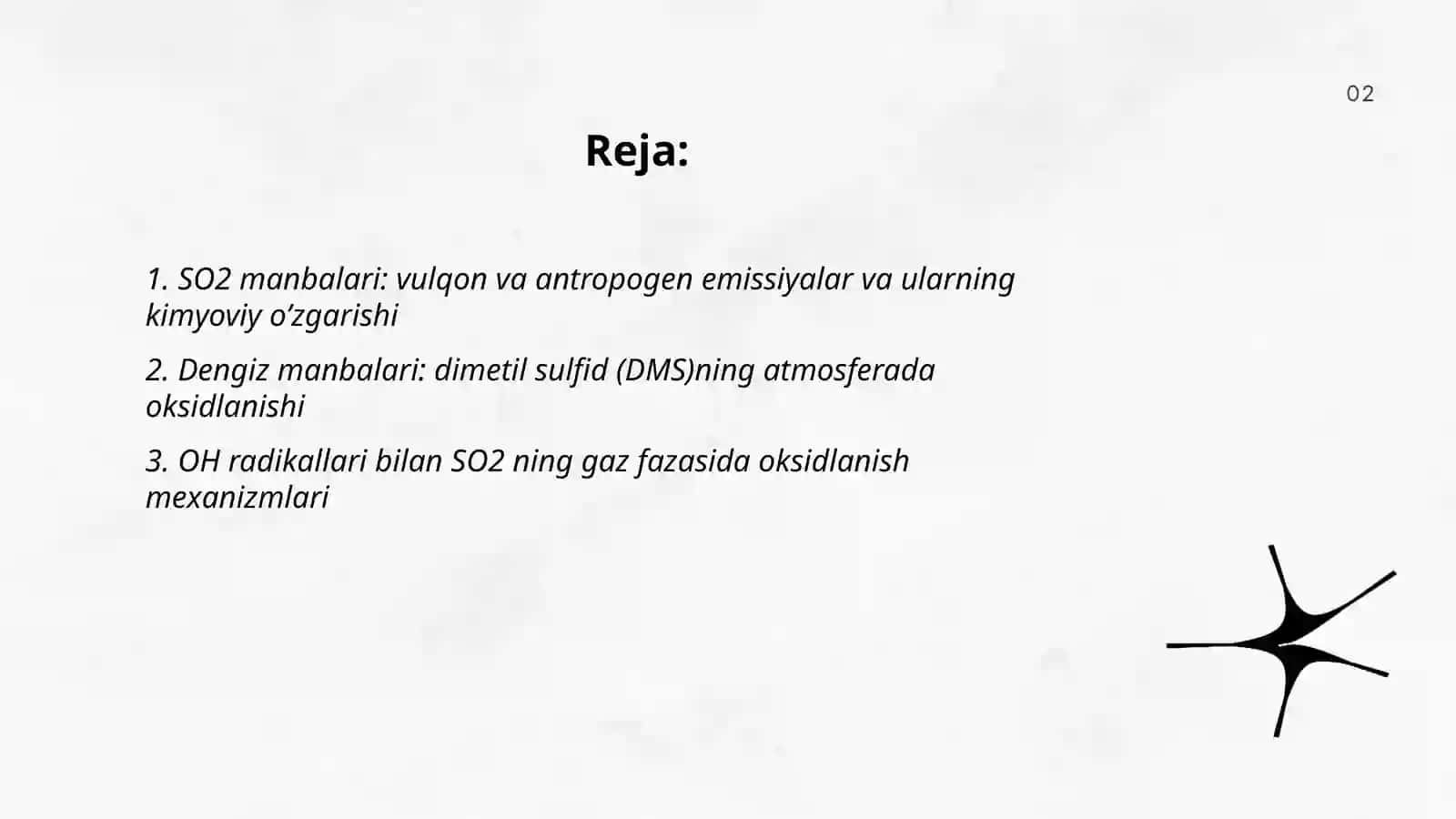 Atmosferadagi Oltingugurt birikmalarining kimyoviy o’zgarishi 2