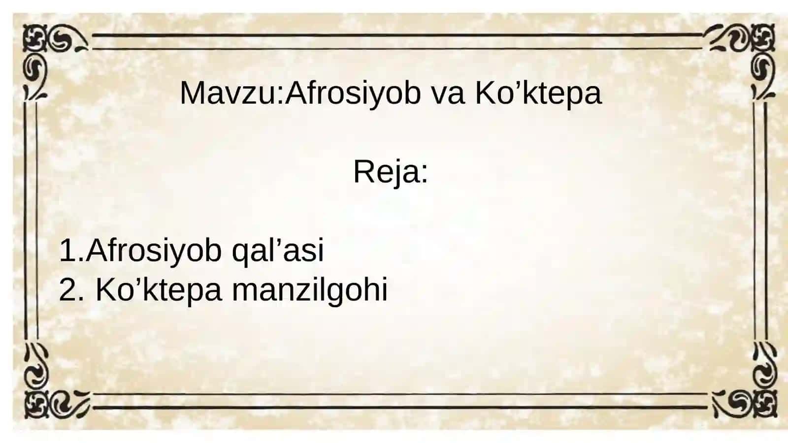 Afrosiyob va Ko’ktepa 2