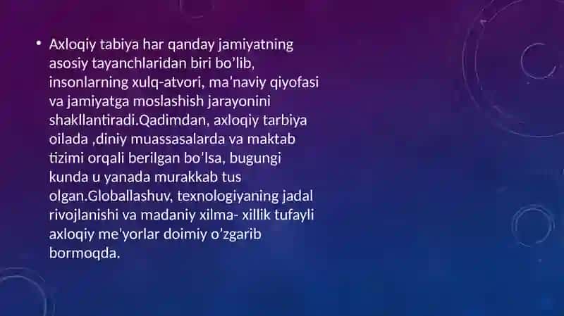 Zamonaviy va axloqiy tarbiyaningyutuqlari va kamchiliklari. 2