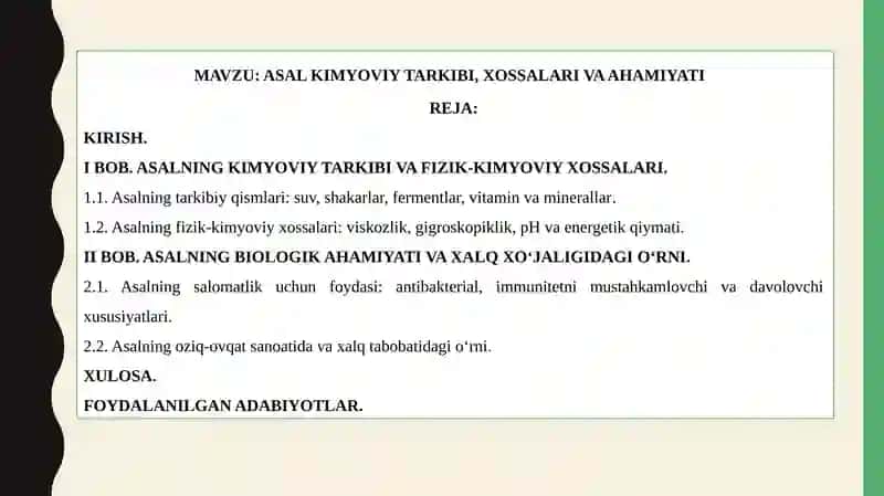 ASAL KIMYOVIY TARKIBI, XOSSALARI VA AHAMIYATI 2