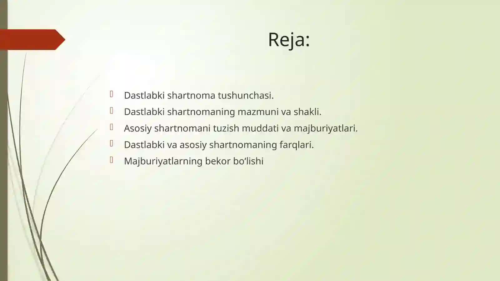 DASTLABKI VA ASOSIY SHARTNOMALAR 2
