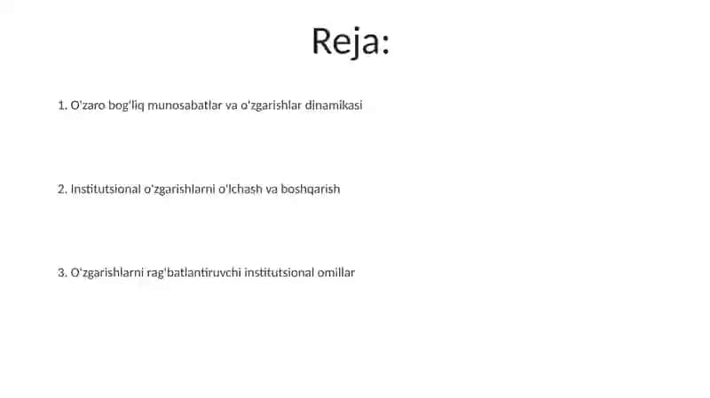 Institutsional oʻzgarishlar va institutlarning oʻzaro bogʻliqligi 2