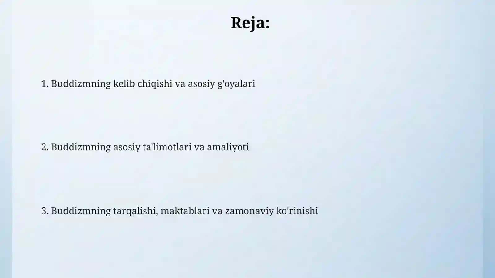 Buddizmning kelib chiqishi va asosiy g'oyalari 2
