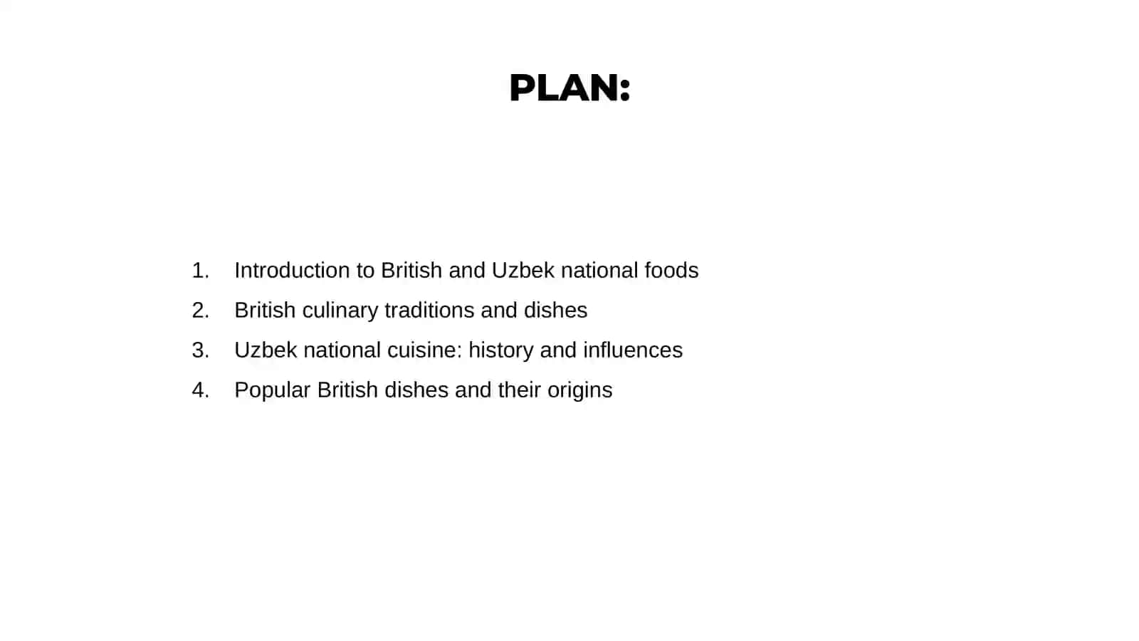 British and Uzbek national food. 2