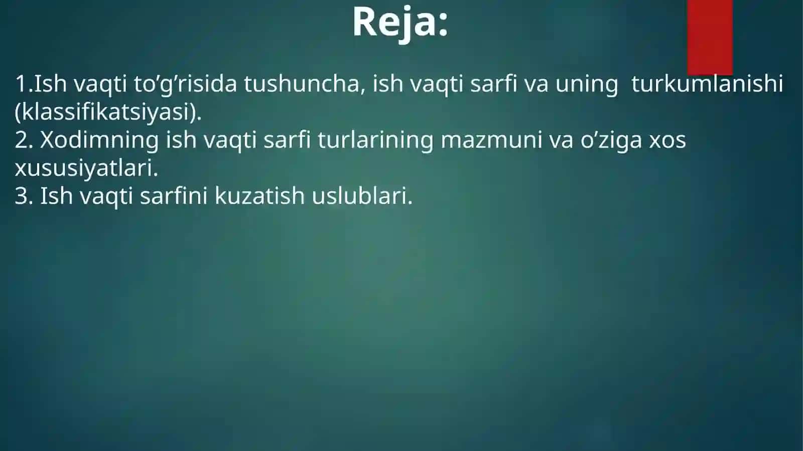 Ish vaqtisarfining turkumlanishi (klassifikatsiyasi) 2