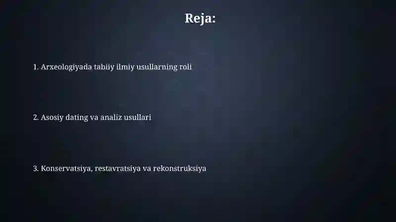 Arxeologiyada tabiiy ilmiy usullar 2