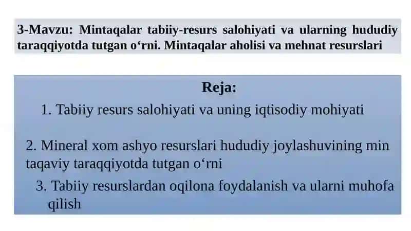 Mintaqalartabiiy-resurs salohiyati va ularning hududiy taraqqiyotda tutgan o‘rni 2