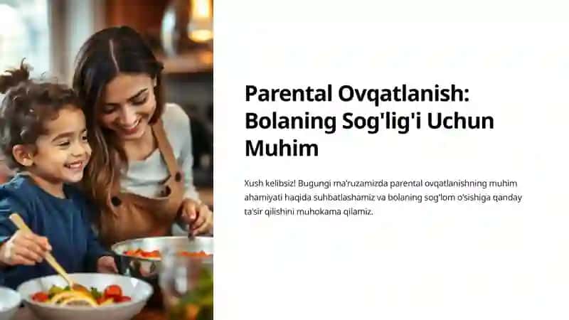 Parental Ovqatlanish 2
