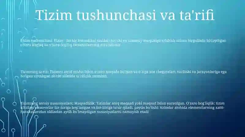 Tizim Tushunchasi Va Uning Uning Asosiy Hususiyatlari 2