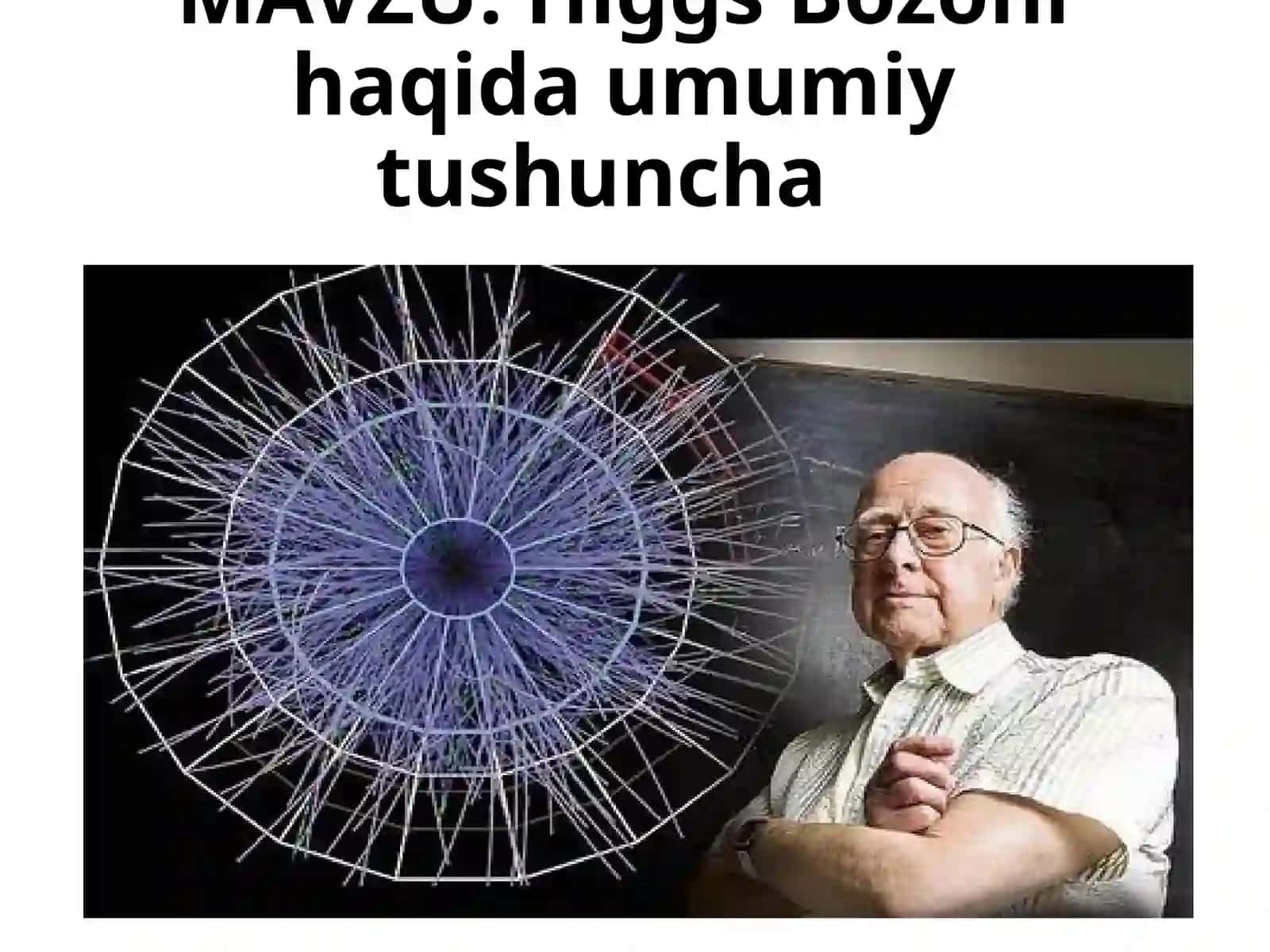 Higgs Bozoni haqida umumiy tushuncha 2
