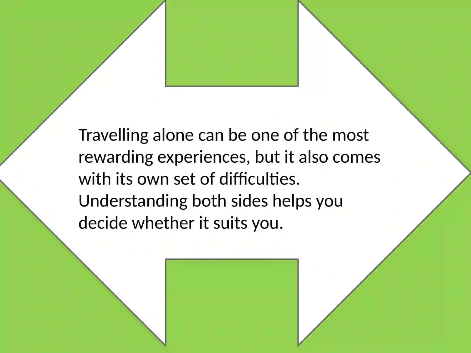Advantages and challenges of travelling alone 2