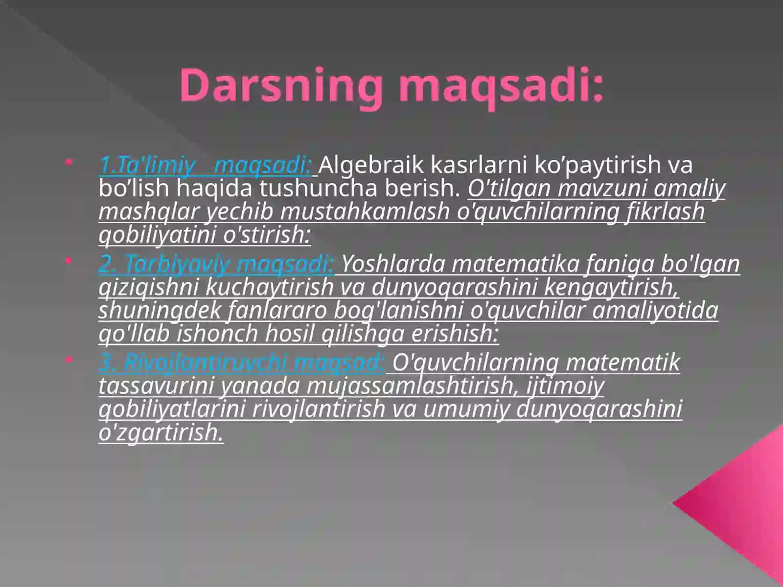 Algebraik kasrlarni ko’paytirish va bo’lish 2