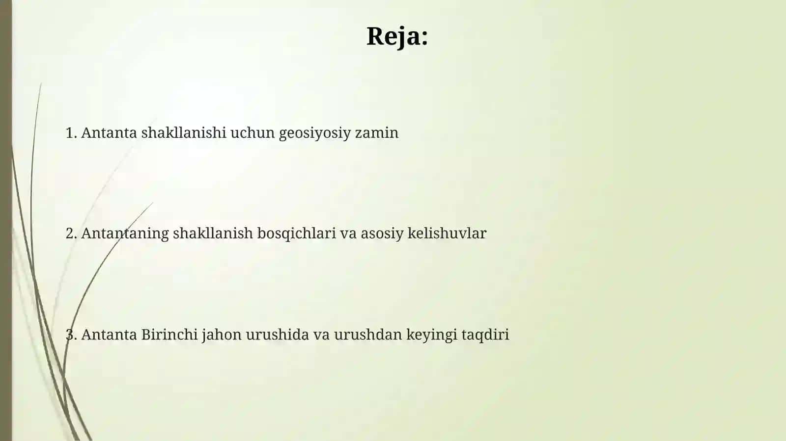 Antantaning vujudga kelishi 2