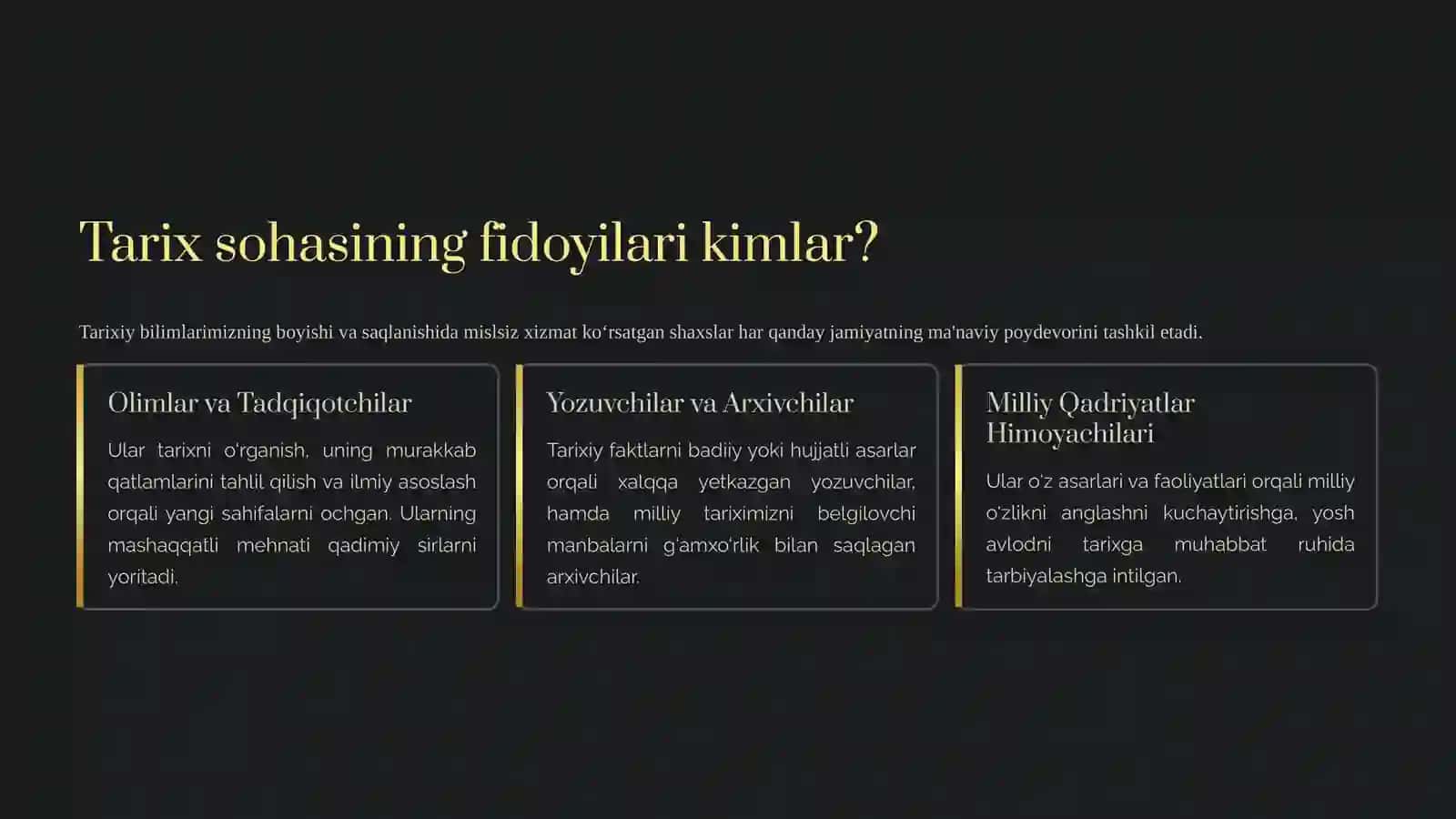 TARIX SOHASI FIDOIYLARI Buyuk ajdodlar va ularning merosi 2