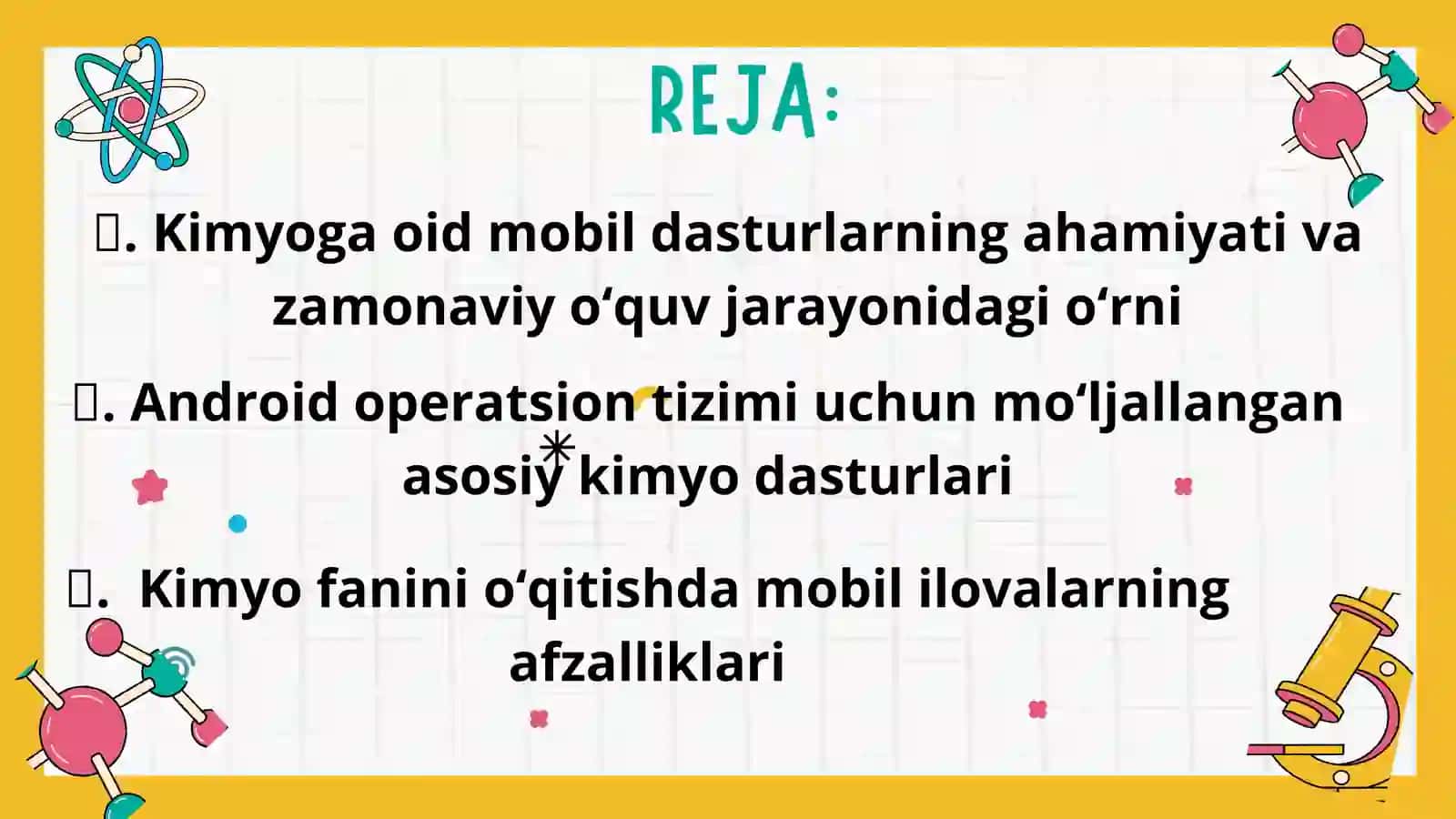 ANDROIDLAR (SMARTFONLAR) UCHUN MO'LJALLANGAN KIMYOGA OID DASTURLAR 2