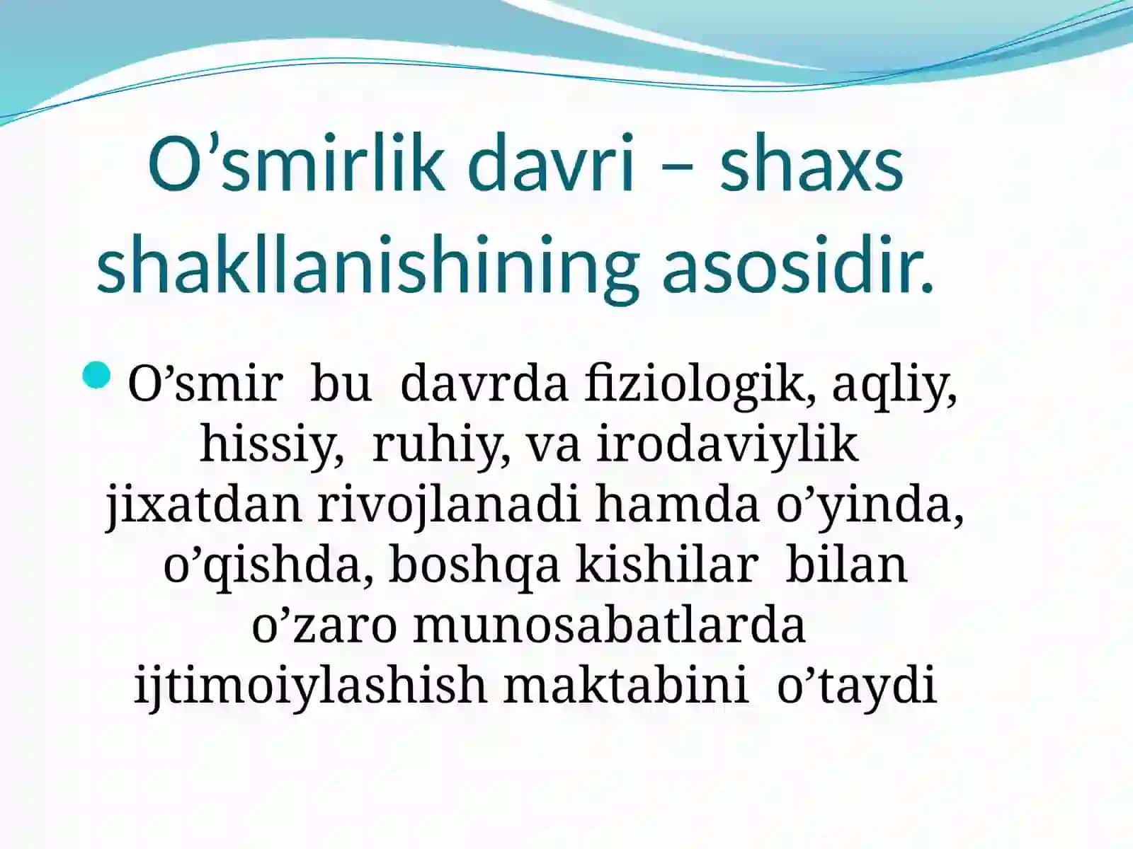 O’smirlik davrida shaxs shakllanishiga  ta’sir etuvchi omillar. 2