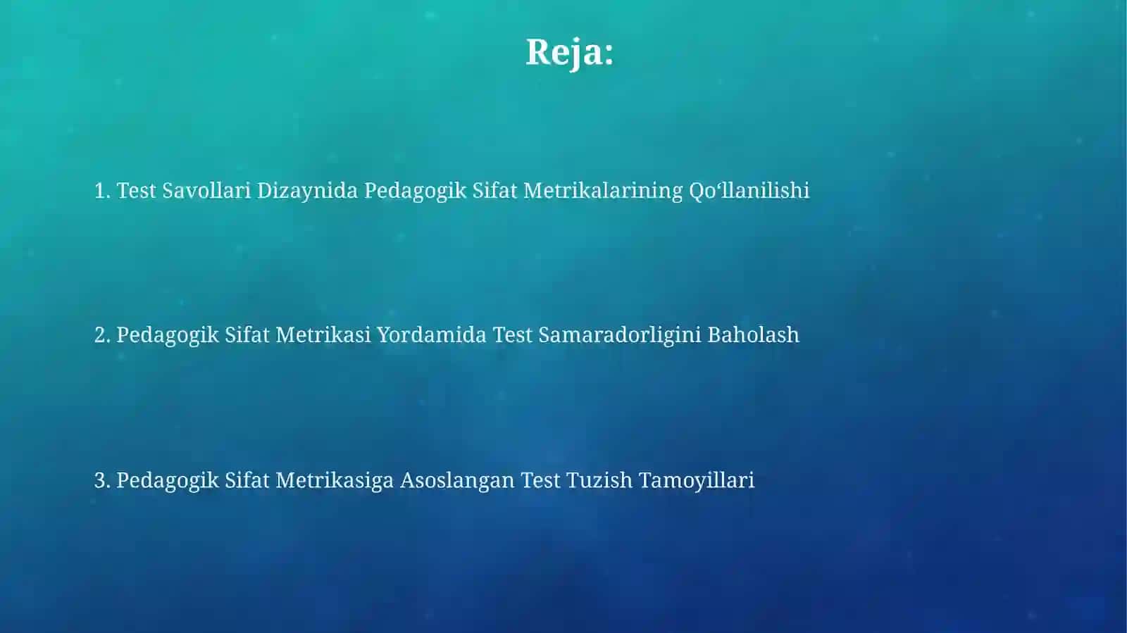 Pedagogik kvalimetriya asosida test tuzish 2