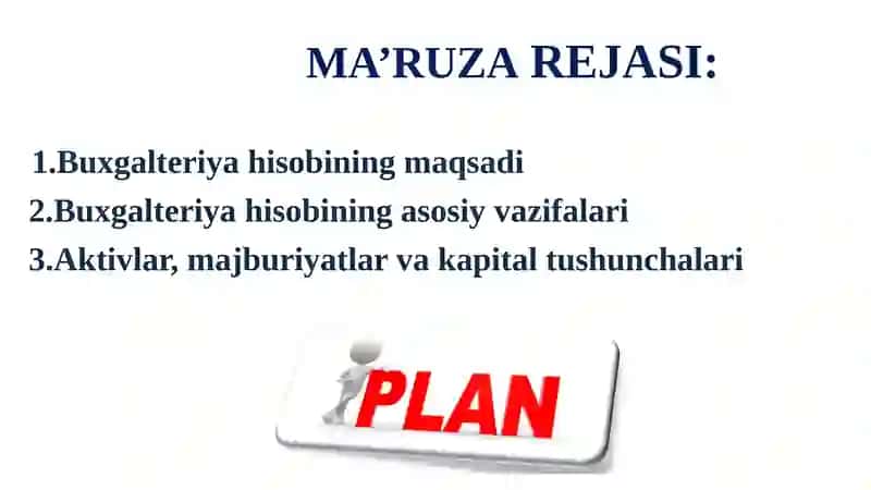 Buxgalteriya hisobining maqsadi, vazifalari. 2