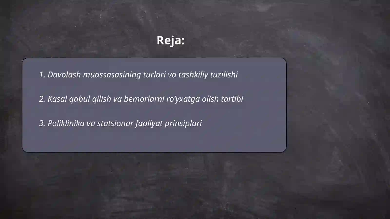 Davolash muassasalarining faoliyati bilan tanishuv, ishlash prinsplari 2