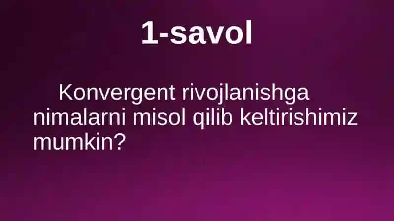 Organik olam evolutsiyasinig asosiy yo‘nalishlari 2