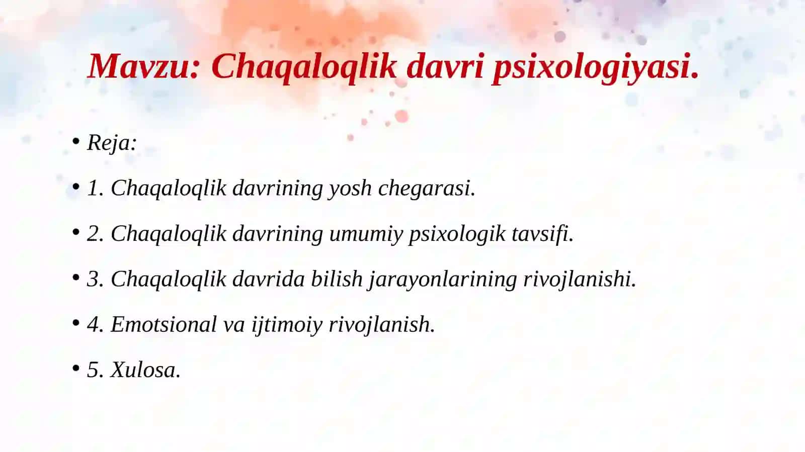 Chaqaloqlik davri psixologiyasi 2