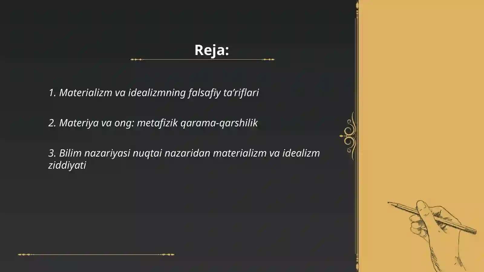 Falsafada materializm va idealizm oqimlari orasidagi ziddiyat 2