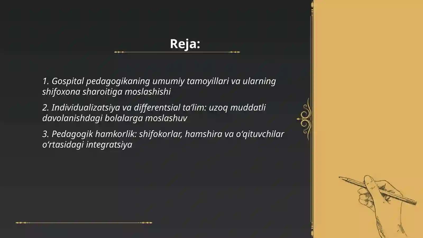 Gospital pedagogikaning asosiy tamoyillari 2