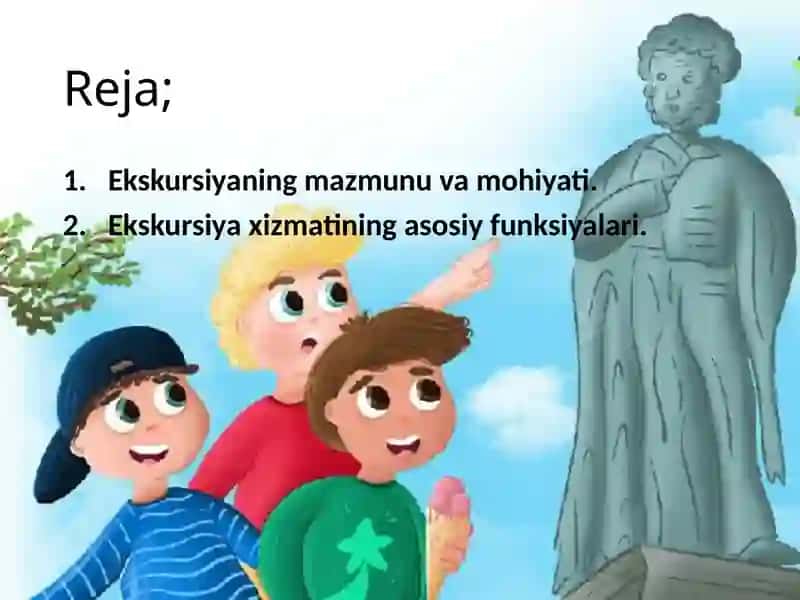 Ekskursiya va ekskursiya xizmatlarini tashkil etish 2