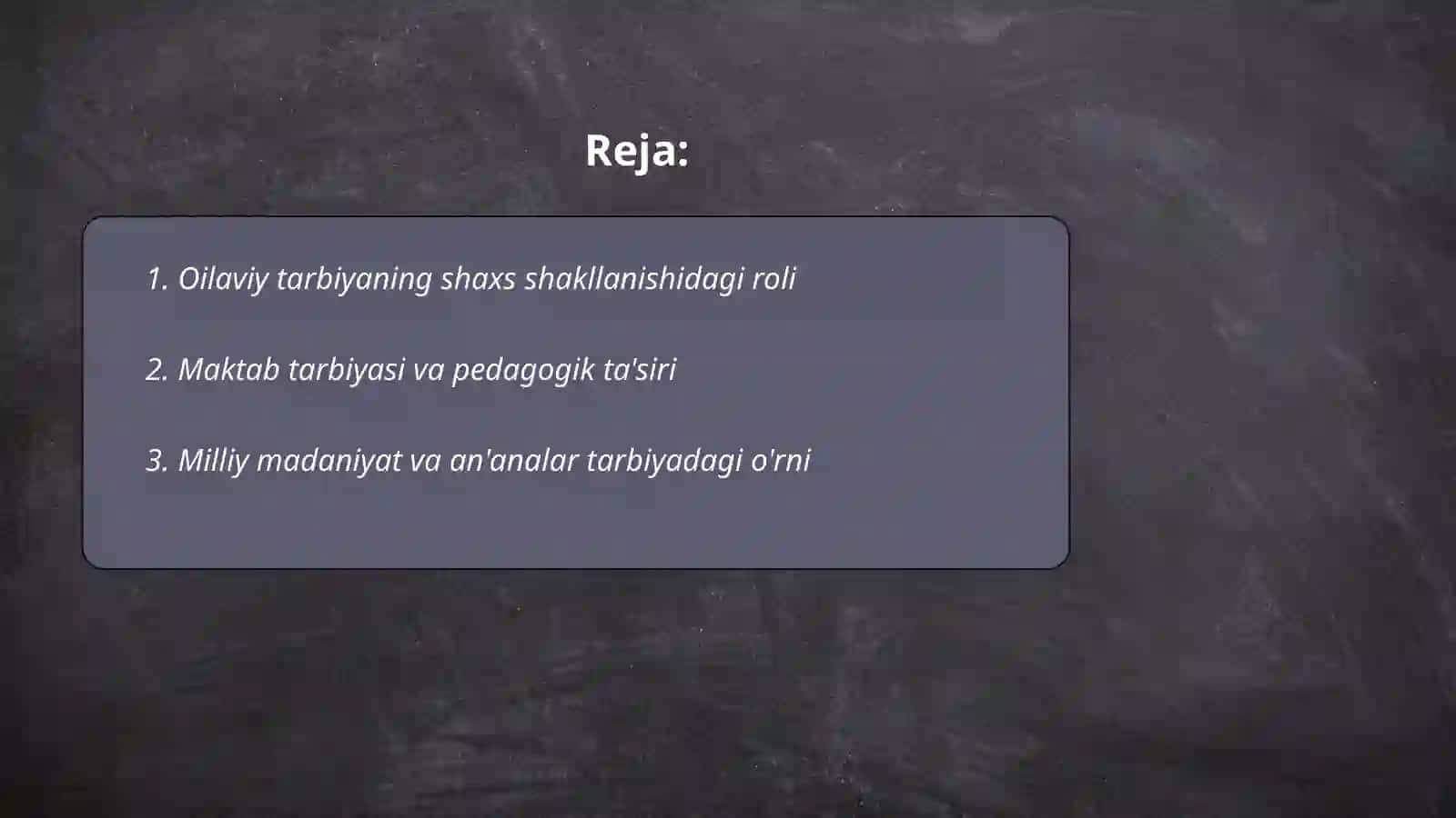 Oilaviy tarbiya va shaxs shaklanishi 2