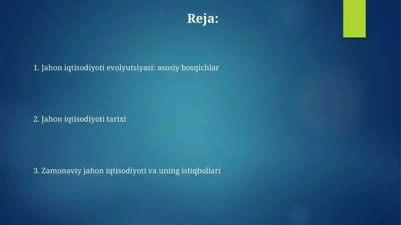 Jahon xoʻjaligi va uning evolyutsiyasi 2