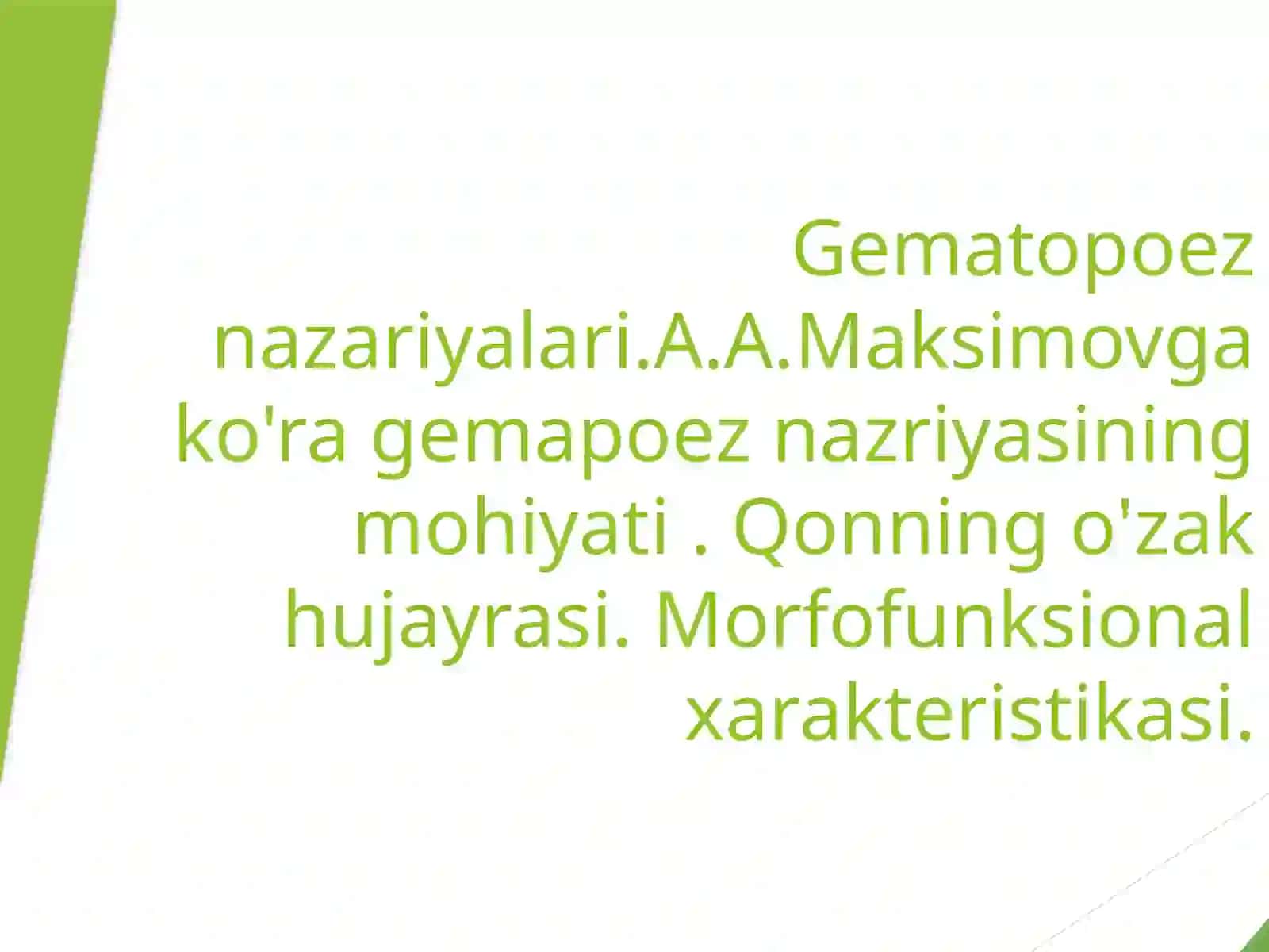 Gematopoez nazariyasi 2