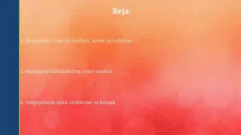 Shaxsiyatni o'rganish usullari 2