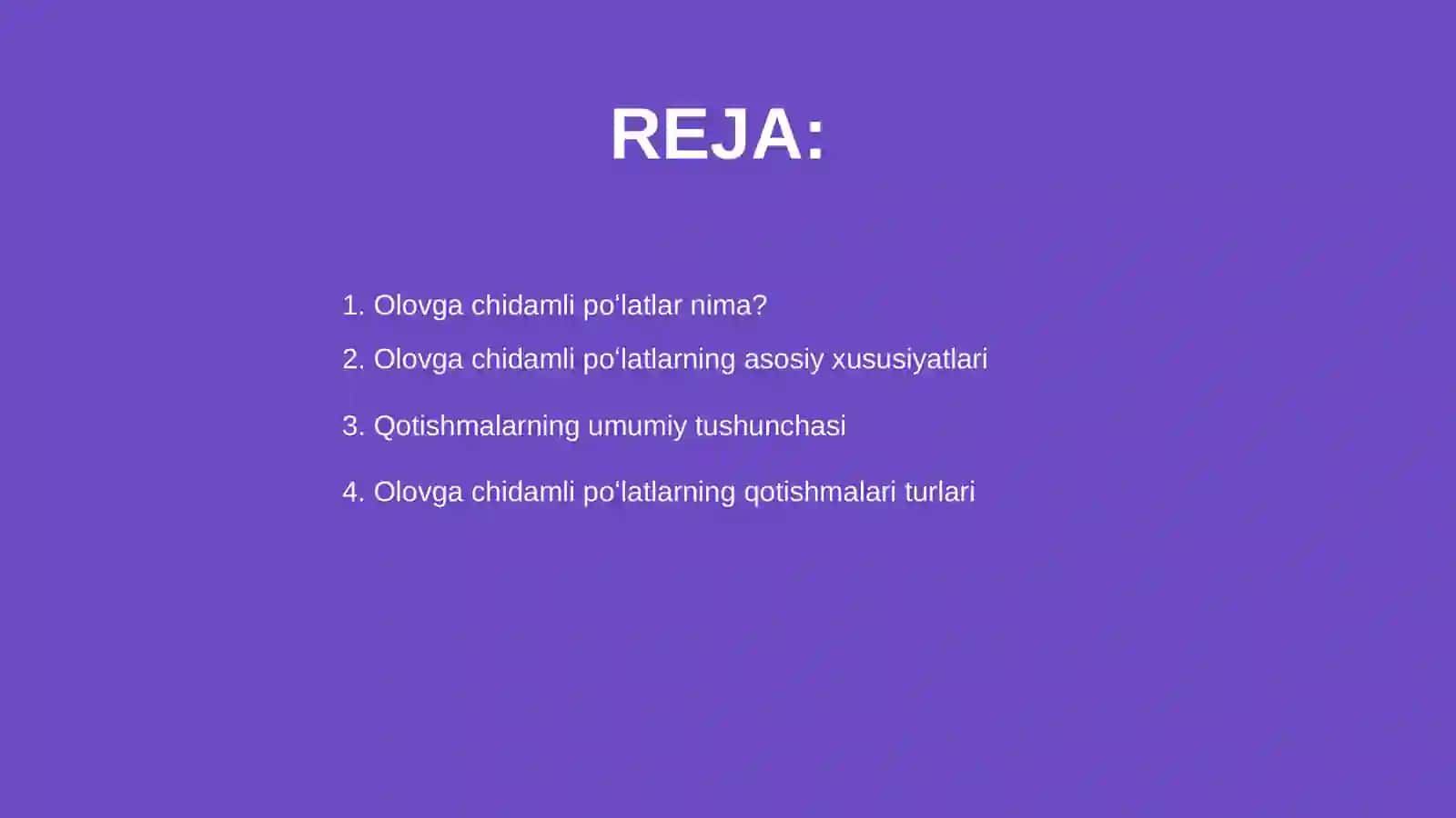 Olovga chidamli poʻlatlar va ularning qotishmalari 2