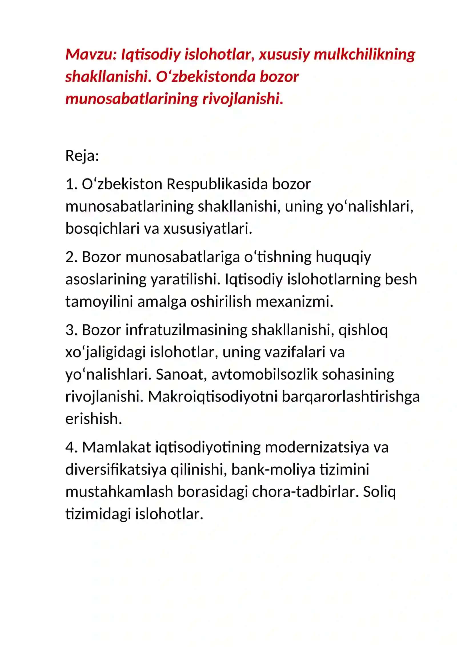 Iqtisodiy islohotlar, xususiy mulkchilikning shakllanishi. O‘zbekistonda bozor munosabatlarining rivojlanishi 2