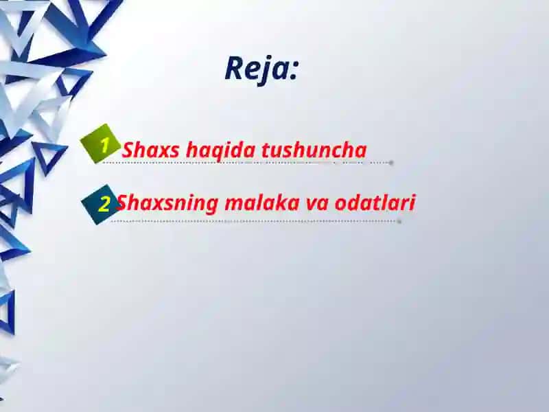 Shaxsning malaka va odatlari slayd 2