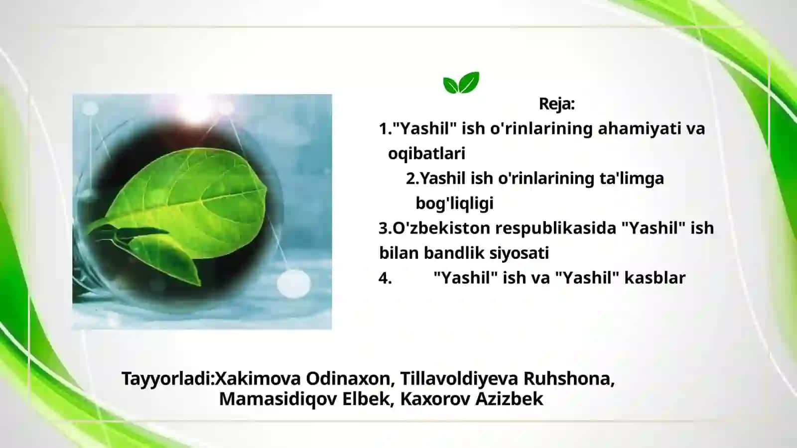 Yashil isho'rinlarini ta'lamoq 2