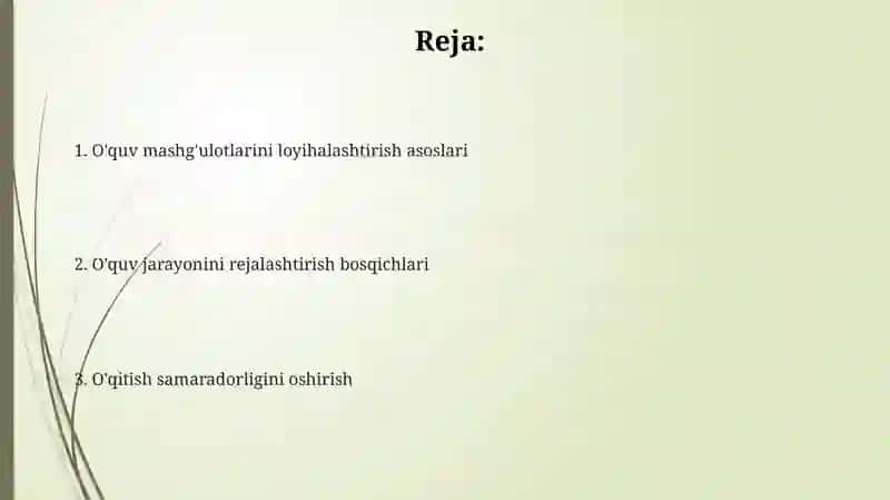 O'quv mashg'ulotlarini loyihalashtirish asoslari 2