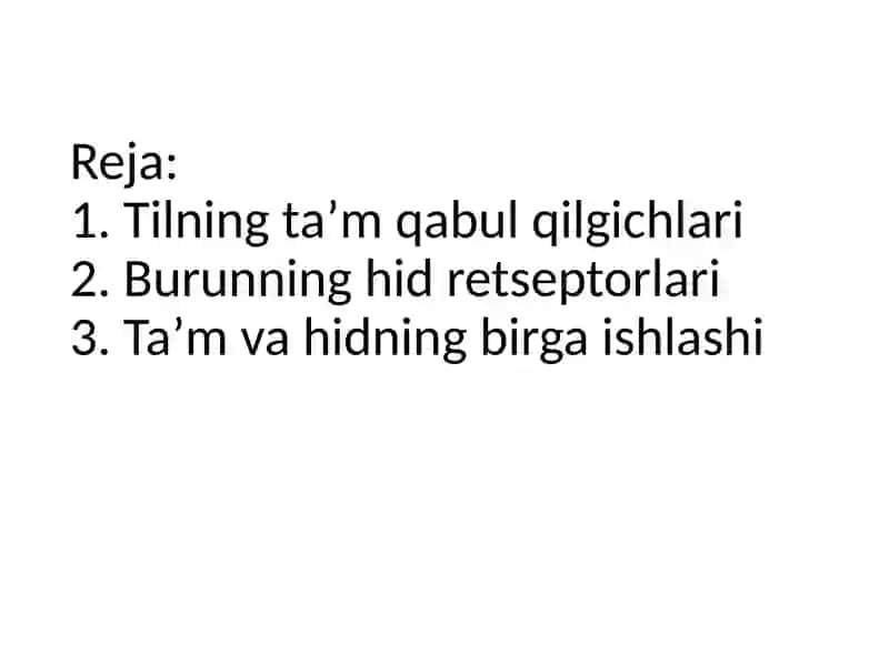 taʼm va hid bilish aʼzolarining vazifaviy anatomiyasi 2