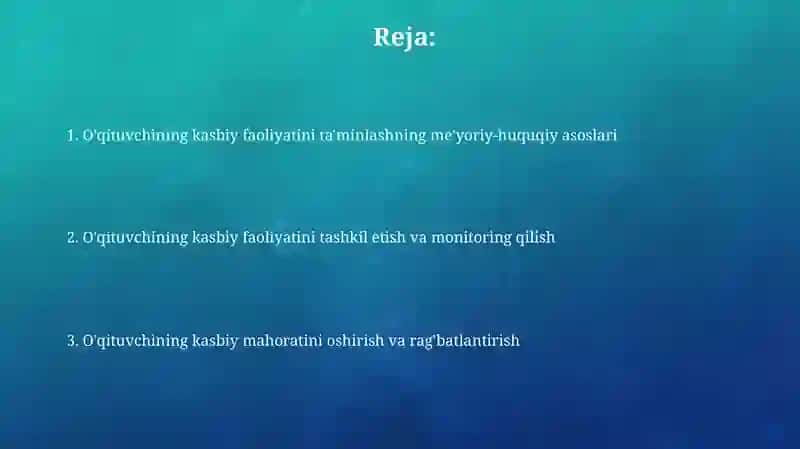 Pedagogning kasbiy faoliyati amalga oshirilishini ta’minlash 2