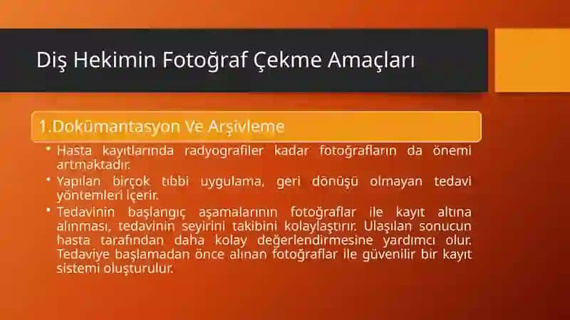 Diş Hekimin Fotoğraf Çekme Amaçları 2